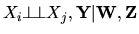 $X_i\mbox{$\perp\! \perp$}X_j,{\bf Y}\mbox{$\vert$}{\bf W},{\bf Z}$