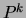 $P^k$