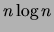 $n\log n$