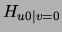 $H_{u0\vert v=0}$
