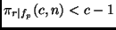 $ \pi_{r\vert f_p}(c,n) < c-1$