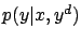 $ p(y\vert x,y^d)$
