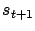 $ s_{t+1}$