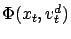 $ \Phi(x_t, v^d_t)$