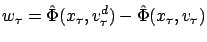 $\displaystyle w_\tau = \hat{\Phi}(x_\tau, v^d_\tau) -
\hat{\Phi}(x_\tau,v_\tau)
$