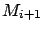 $ M_{i+1}$