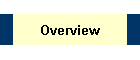 Overview